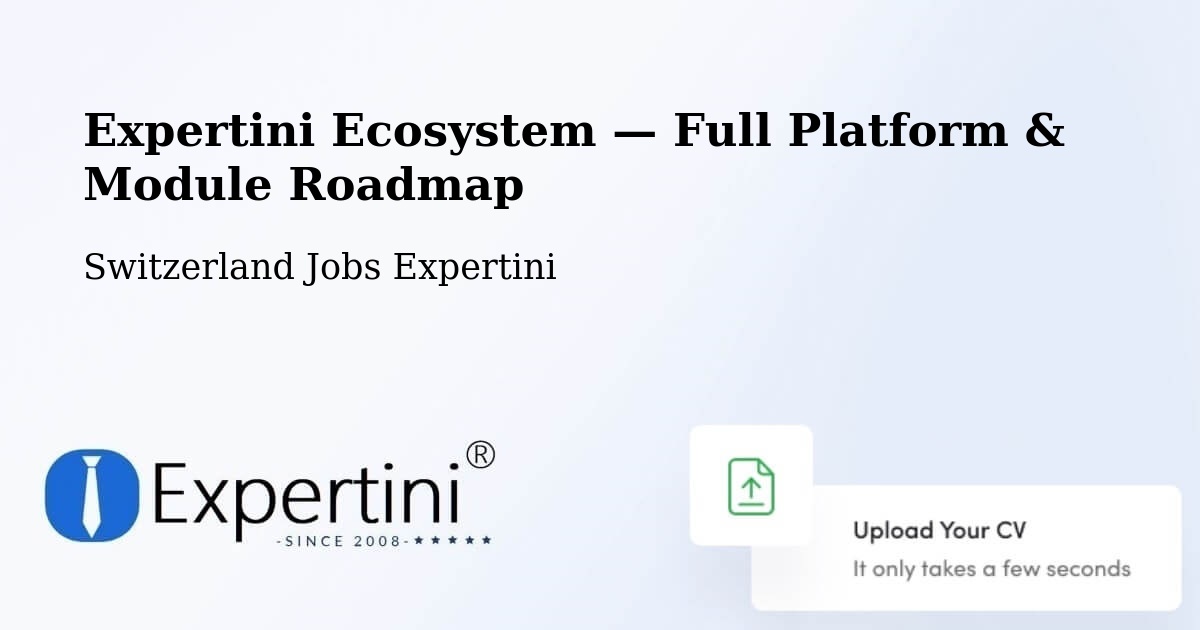 Expertini Ecosystem — Full Platform & Module Roadmap – Mendrisio