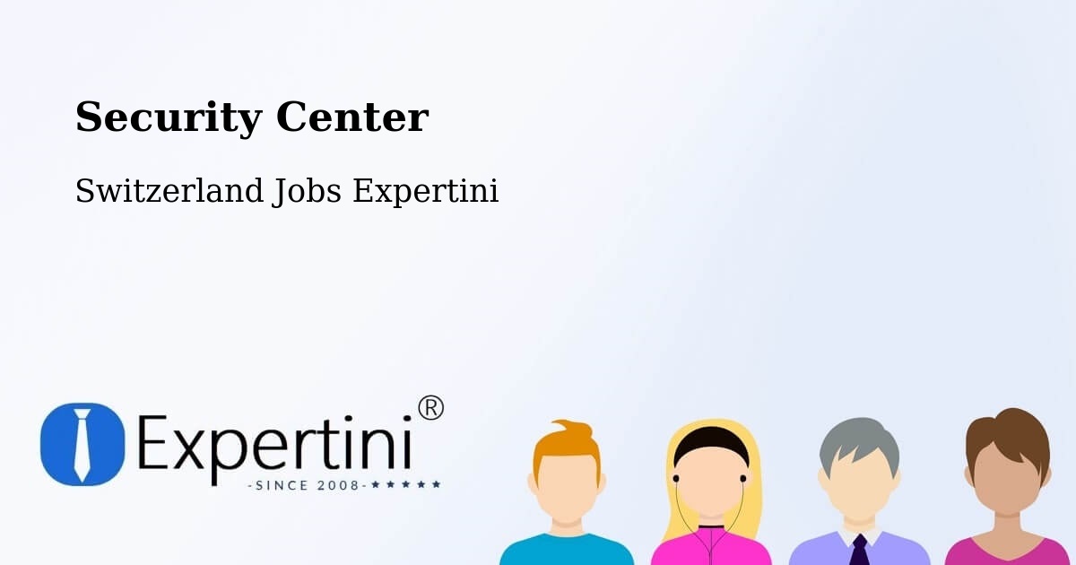 Security & Compliance – Mendrisio - Switzerland Jobs Expertini